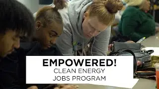 Empowered! &ndash; Clean Energy Jobs Program