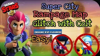 *New Super City Rampage Map Glitch*|No Gale, No Bibi|Insane 16 Can be Easily Cleared|Mortal BS|