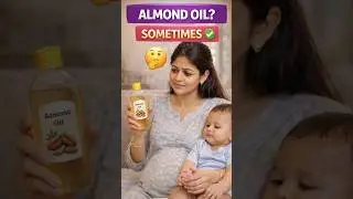 Almond Oil Kab Galti Kab Theek? POV #Baby
