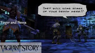 [Vagrant Story] 21 - Tieger and Neesa