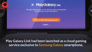 Samsung Play Galaxy Link Will be ended on 27 March 2020