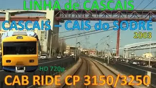 LINHA DE CASCAIS: Cab Ride Completa: Cascais - Cais do Sodré em 2003 com CP UQE 3150/3250. HD 720p.