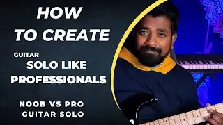 How to create Guitar Solo | Secret behind professional guitarist | Beginner guitar lesson.