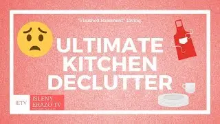 ULTIMATE Kitchen Declutter | Cleaning My Kitchen | 