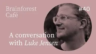 Luke Jensen: Psychedelics and Brain Mapping for Trauma Healing