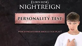 They updated the Nightreign Personality Test