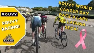 Rouvy Racing World Cancer Day Race 4 Laps at Laguna Seca