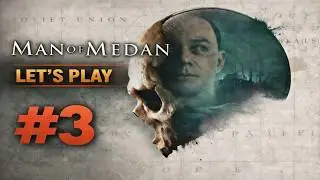 Man of Medan with Mr Avalanche & iMrP1996 (Episode 3)