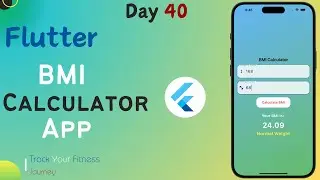 How to Build a BMI Calculator Using Flutter || Flutter BMI Calculator App Tutorial!