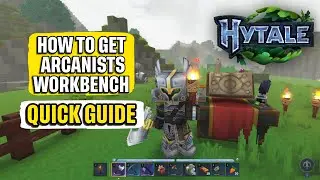 How to Get an Arcanists Workbench in Hytale Quick Guide