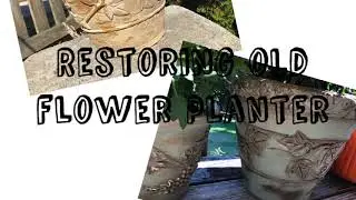 Painting & Restoring Old Flower Planter