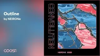 NEIRONe - Outline (Official Audio)