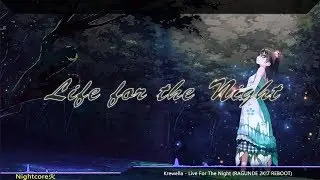 Nightcore - Live for the Night [✘]