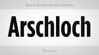 How to Say Bad Words in German | German Lessons