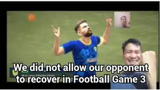 We did not allow our opponent to recover in Football Game 3