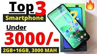 Best 4G Smartphone Under 3000 in 2021 | Top 3 4G Phones Under 3000 in india