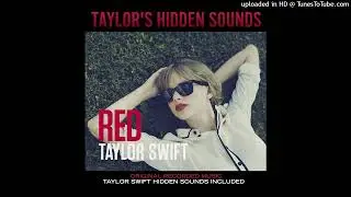 Taylor Swift - Holy Ground (Hidden Sounds)