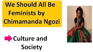 We Should All Be Feminists By Chimamanda Ngozi Adichie