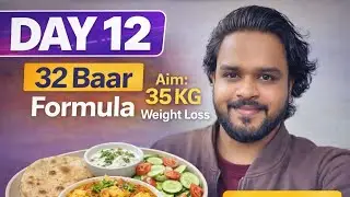 32 Baar Formula | Day 12 Lunch | Paneer Sabzi Roti & Curd | Real Weight Loss Journey | Honest Eating