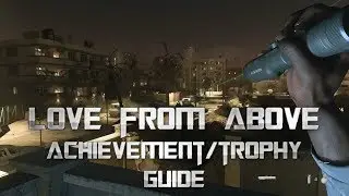 Call Of Duty: Modern Warfare (2019) - Love From Above / Achievement Trophy Guide