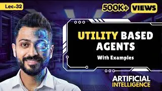 Utility Based Agents in Artificial Intelligence in Hindi with real life examples