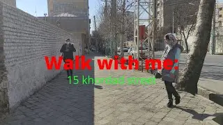 walk whit me:15 khordad in maragheh