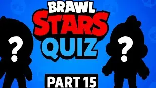 Brawl Stars Quiz-Part 15 #BrawlStars