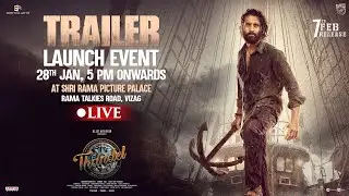 Thandel Trailer Launch Event LIVE | Naga Chaitanya, Sai Pallavi | Chandoo Mondeti | Devi Sri Prasad
