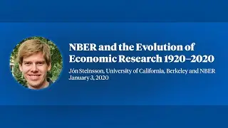 2020, Йон Стейнссон, &laquo;NBER и эволюция экономических исследований 1920&ndash;2020 гг.&raquo;
