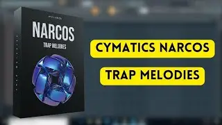 Cymatics - Narco Trap Melodies || Cymatics Sample Pack || Sample Pack || Producers Stand