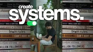 how to create systems in your life