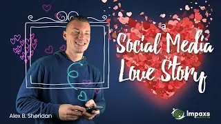 The Social Media Love Story (An Edutainment Classic!)