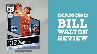 Diamond Bill Walton NBA 2k17 Review
