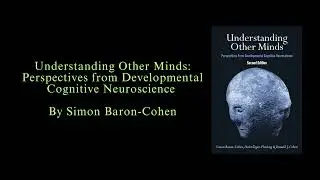 Understanding Other Minds by Simon Baron-Cohen #neuroscience #books #booksummary #booktok