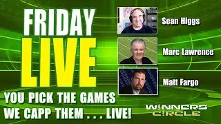 Marc Lawrence, Sean Higgs & Matt Fargo Livestream | NFL & College Football Picks, Predictions