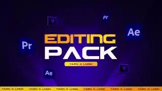 How To Edit Like LMGK & YARN| Editing Pack for Sony Vegas, After Effects & Premiere Pro