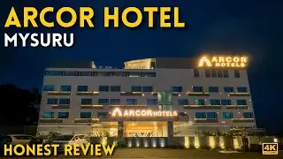 Arcor Hotels Mysuru | My HONEST Review 2026 | New Hotel in Mysuru 4K