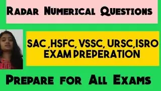 SAC ISRO Exam Preperation for Scientist and Technical Assistant Electronics| Radar Numericals