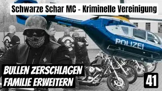 Schwarze Schar MC 1%er - Kriminelle Vereinigung - Bullen zerschlagen Ausfahrt Teil 41