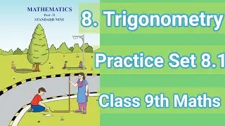 Class 9 Maths 2|Chapter 8 Trigonometry|Practice Set 8.1|Easy Explanation |Maharashtra board