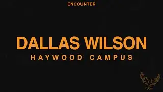 Encounter - Week 4 - Haywood Campus