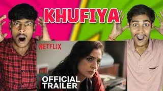 Khufiya | Official Trailer - REACTION ! | Vishal Bhardwaj, Tabu, Ali Fazal | VR reaction