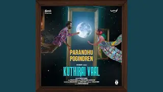 Parandhu Pogindren (From 