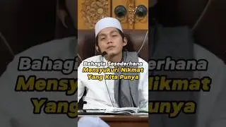 SYUKURI NIKMAT YANG KITA PUNYA #shorts