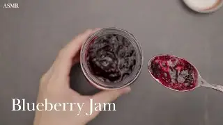 [ASMR] How to Make Homemade Blueberry Jam WITHOUT added Pectin || Robert Wu