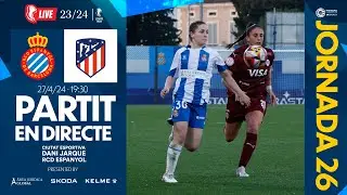 🔴 LIVE | ⚽️ Espanyol Femení  🆚 At. Madrid B | J26 | 1ª RFEF Femenina | #EspanyolMEDIA