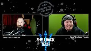 Whiskey Delta Episode 1 ft Shellback Tech