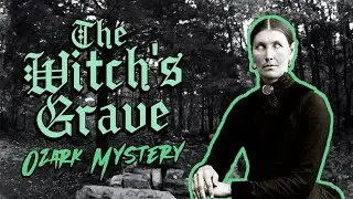 The Witch's Grave