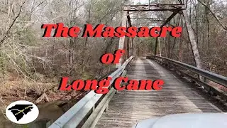The Massacre Of Long Cane
