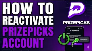 How to Reactivate PrizePicks Account: Restore Disabled Login (2026)